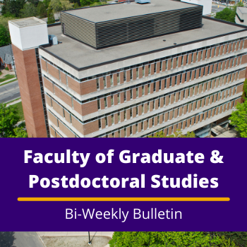 Laurier Library with overlay text saying Faculty of Graduate and Postdoctoral Studies Bi-Weekly Bulletin