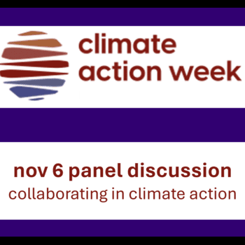 Spotlight story image pertaining to Climate action week. November 6, panel discussion. Collaborating in climate action