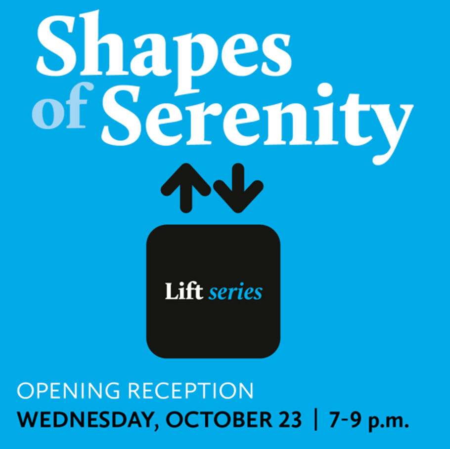 Spotlight story image pertaining to Shapes of Serenity, and Lift Series exhibition. Opening reception, Wednesday October 23, 7pm to 9pm, Waterloo campus library. Opening reception, Wednesday October 23rd, 7pm to 9pm 