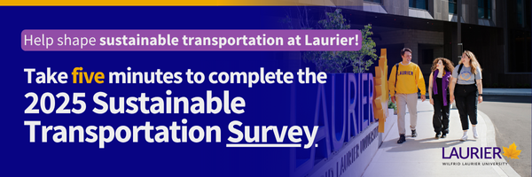 Call to action graphic. The image shows text "help shape sustainable transportation at Laurier! Take five minutes to complete the 2025 sustainable transportation survey.